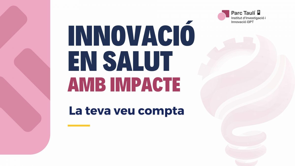 Innovació en salut amb impacte: La teva veu compta